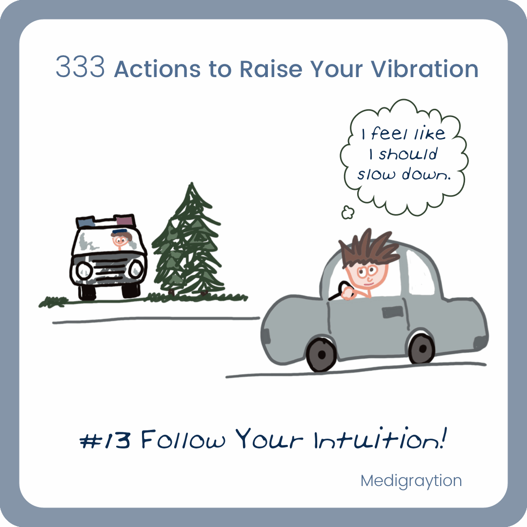 #13 Follow Your Intuition